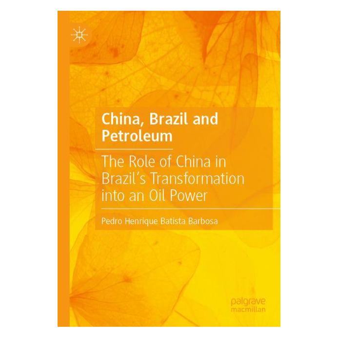 Springer China, Brazil and Petroleum (Englisch, Pedro Henrique Batista Barbosa) (69131228)