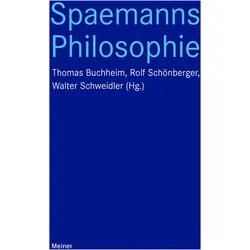 Spaemanns Philosophie, Fachbücher von Walter Schweidler, Thomas Buchheim, Rolf Schönberger