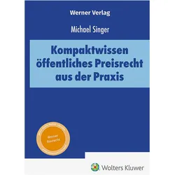 Kompaktwissen Preisprüfung und Preisrec, Fachbücher von Michael Singer
