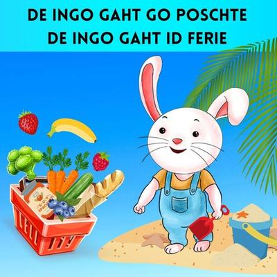 De Ingo gaht go poschte / De Ingo gaht id Ferie - Nelly Gyimesi, Audio, 4099995477924