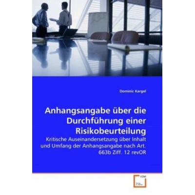 Kargel, D: Anhangsangabe über die Durchführung einer Risikob, Taschenbuch von Dominic Kargel, VDM, 978-3-639-27268-0