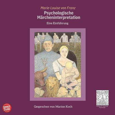 Psychologische Märcheninterpretation - Marie-Louise Franz, Audio, 9783039682386