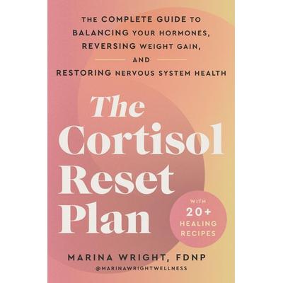 The Cortisol Reset Plan, Taschenbuch von Marina Wright, Harper Collins Publ. USA, 978-0-06-343627-5