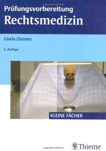 Gisela Zimmer - Prüfungsvorbereitung Rechtsmedizin - Preis vom 11.10.2026 15:43:13 h