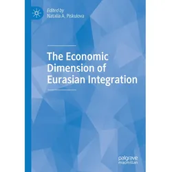 The Economic Dimension of Eurasian Integration, Fachbücher