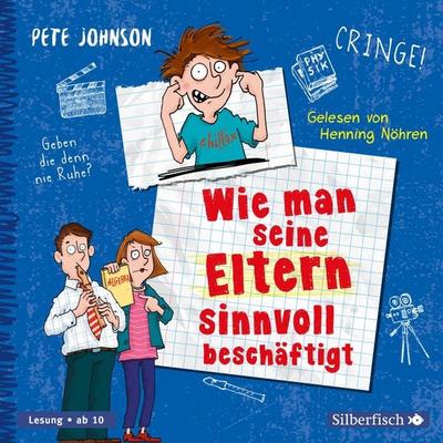 Wie man seine Eltern sinnvoll beschäftigt (Eltern 5) - Pete Johnson, Audio, 9783844926101
