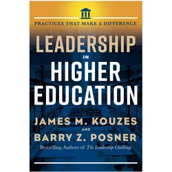 Leadership in Higher Education, Fachbücher von James M. Kouzes, Barry Z. Posner