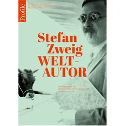 Stefan Zweig Weltautor, Belletristik von Arturo Larcati, Arnhilt Inguglia-Höfle, Bernhard Fetz, Bernhard Inguglia-Höfle Fetz
