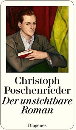 Christoph Poschenrieder - Der unsichtbare Roman (detebe) - Preis vom 16.10.2026 11:41:07 h