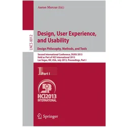 Design, User Experience, and Usability: Design Philosophy, Methods, and Tools, Fachbücher von Aaron Marcus