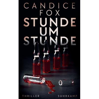Stunde um Stunde, Taschenbuch von Candice Fox, Suhrkamp