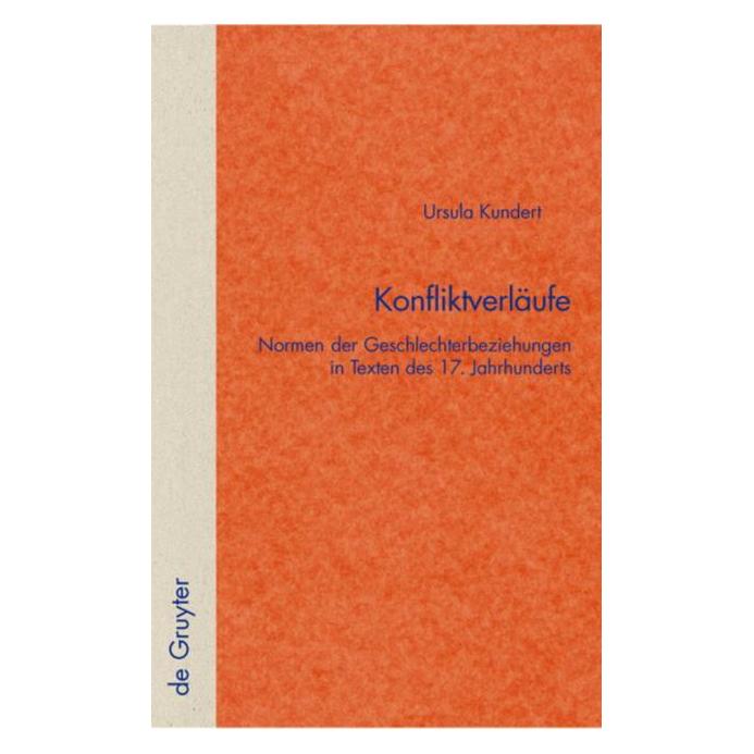 De Gruyter Konfliktverläufe (Deutsch, Ursula Kundert, 2004) (7606396)