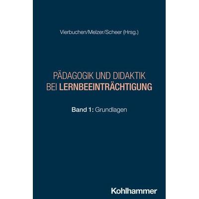 Pädagogik und Didaktik bei Lernbeeinträchtigung, Taschenbuch von , Kohlhammer, 978-3-17-043012-9