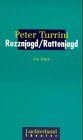 Peter Turrini - Rozznjogd, Rattenjagd - Preis vom 09.10.2026 07:28:09 h