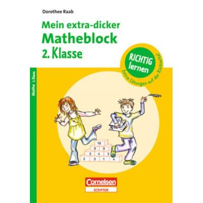 Richtig lernen 2. Schuljahr. Mein extra-dicker Matheblock, Taschenbuch von Dorothee Raab, Cornelsen Verlag, 978-3-589-23190-4