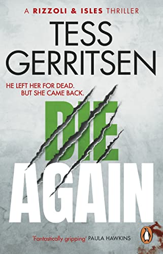 Tess Gerritsen - Die Again: (Rizzoli & Isles 11) - Preis vom 09.10.2026 07:28:09 h