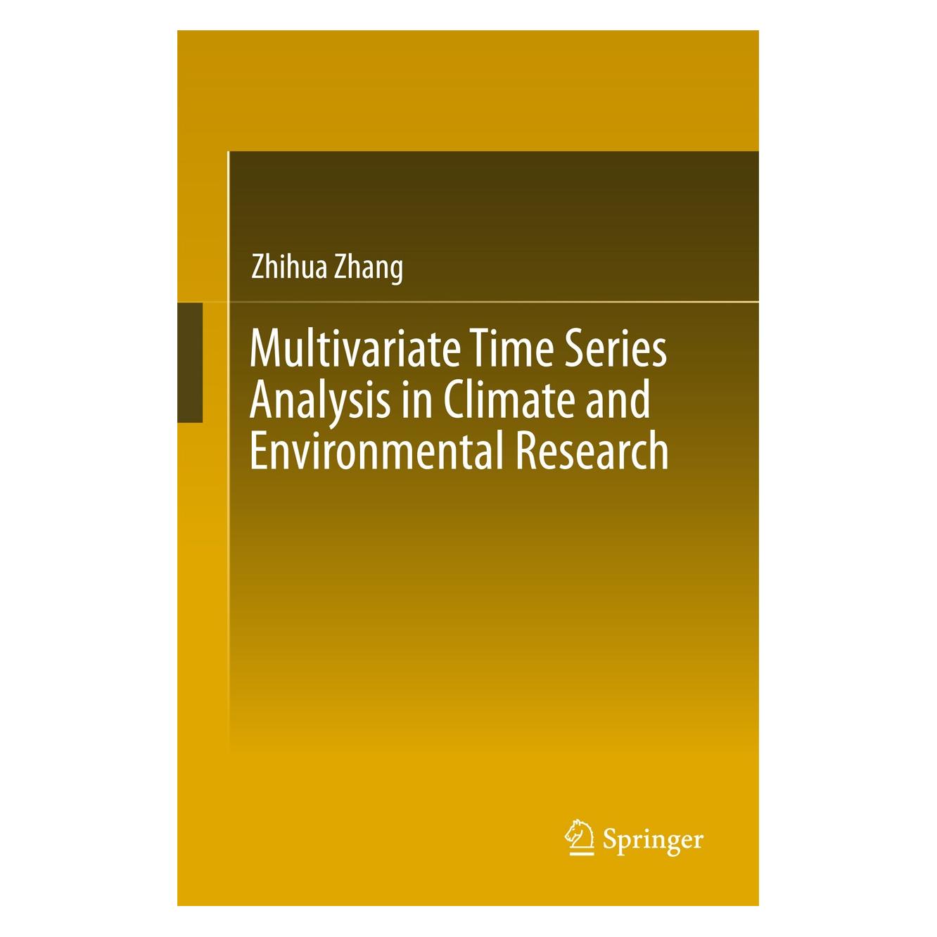 Springer Multivariate Time Series Analysis in Climate and Environmental Research (Englisch, Hardcover, Zhihua Zhang) (9783319673394)