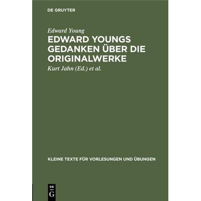 Edward Youngs Gedanken über die Originalwerke, Gebundene Ausgabe von Edward Young, De Gruyter, 978-3-11-125325-1