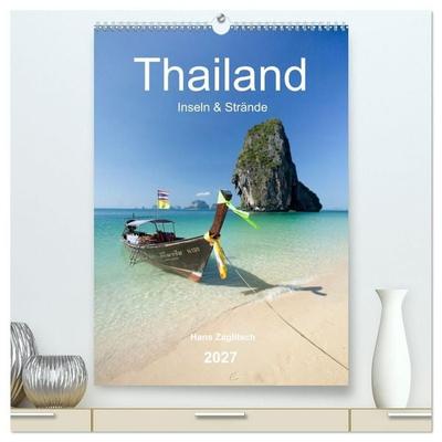Thailand - Inseln und Strände (hochwertiger Premium Wandkalender 2027 DIN A2 hoch), Kunstdruck in Hochglanz