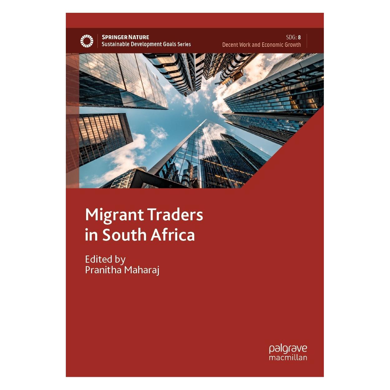 Springer Migrant Traders in South Africa (Englisch, Hardcover, Pranitha Maharaj) (9783031211508)