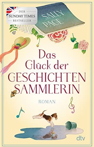 Sally Page - Das Glück der Geschichtensammlerin: Roman Der Überraschungsbestseller aus England über die lebensverändernde Kraft von Geschichten - Preis vom 19.10.2026 19:33:35 h