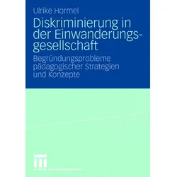 Diskriminierung in der Einwanderungsgesellschaft, Fachbücher von Ulrike Hormel