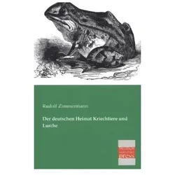 Der deutschen Heimat Kriechtiere und Lurche, Fachbücher von Rudolf Zimmermann