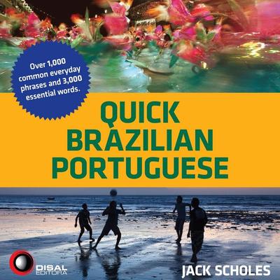 Quick Brazilian Portuguese - Jack Scholes, Audio, 9788578442040