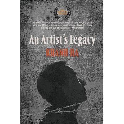 An Artist's Legacy, Taschenbuch von Khanh Ha, Unleash Press