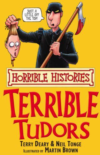 Terry Deary - Terrible Tudors (Horrible Histories) - Preis vom 09.10.2026 07:28:09 h