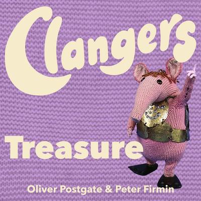 Clangers - Treasure - Oliver Postgate, Audio, 9781836940364