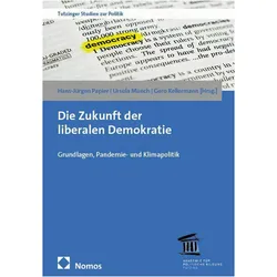 Die Zukunft der liberalen Demokratie, Fachbücher von Hans-Jürgen Papier, Ursula Münch, Gero Kellermann