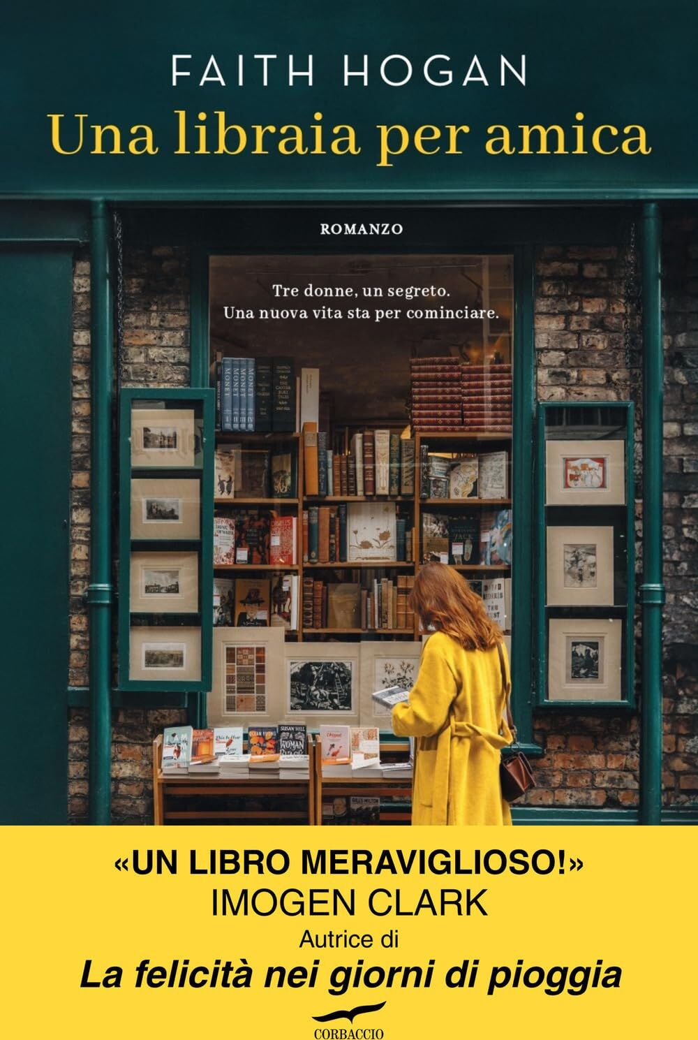 Faith Hogan - Una libraia per amica (Narratori Corbaccio) - Preis vom 09.10.2026 07:28:09 h