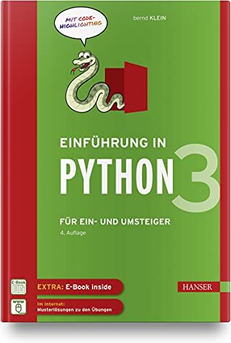 Bernd Klein - Einführung in Python 3: Für Ein- und Umsteiger - Preis vom 18.10.2026 19:22:15 h