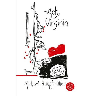 Ach, Virginia, Taschenbuch von Michael Kumpfmüller, Fischer Taschenbuch Verlag, 978-3-596-70026-4