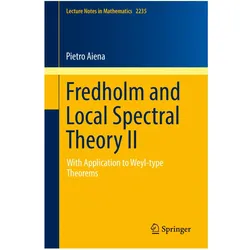 Fredholm and Local Spectral Theory II, Fachbücher von Pietro Aiena