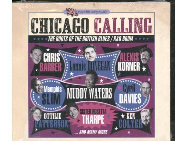 Chicago Calling-The Roots Of Britisch R&B Boom