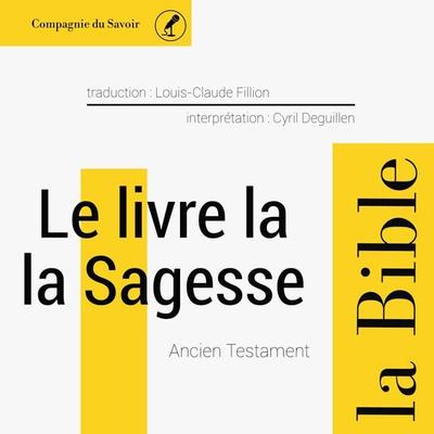 Le livre de la Sagesse - Anonymous, Audio, 9782821108608