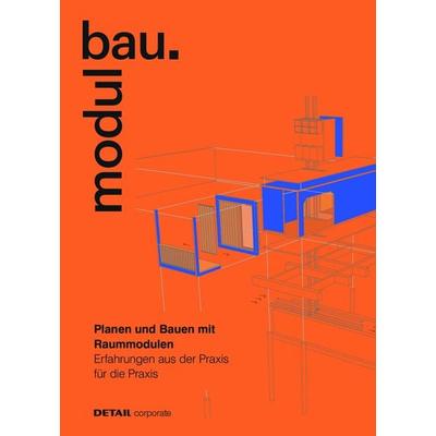 modulbau, Taschenbuch von Alexandra Busch,Sabine Drey,Claudia Fuchs, Detail Architecture, 978-3-95553-595-7