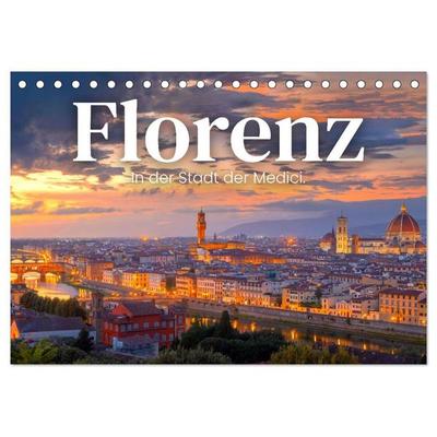 Florenz - In der Stadt der Medici. (Tischkalender 2027 DIN A5 quer), CALVENDO Monatskalender