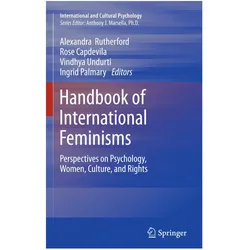 Handbook of International Feminisms, Fachbücher von Alexandra Rutherford, Ingrid Palmary, Rose Capdevila, Vindhya Undurti