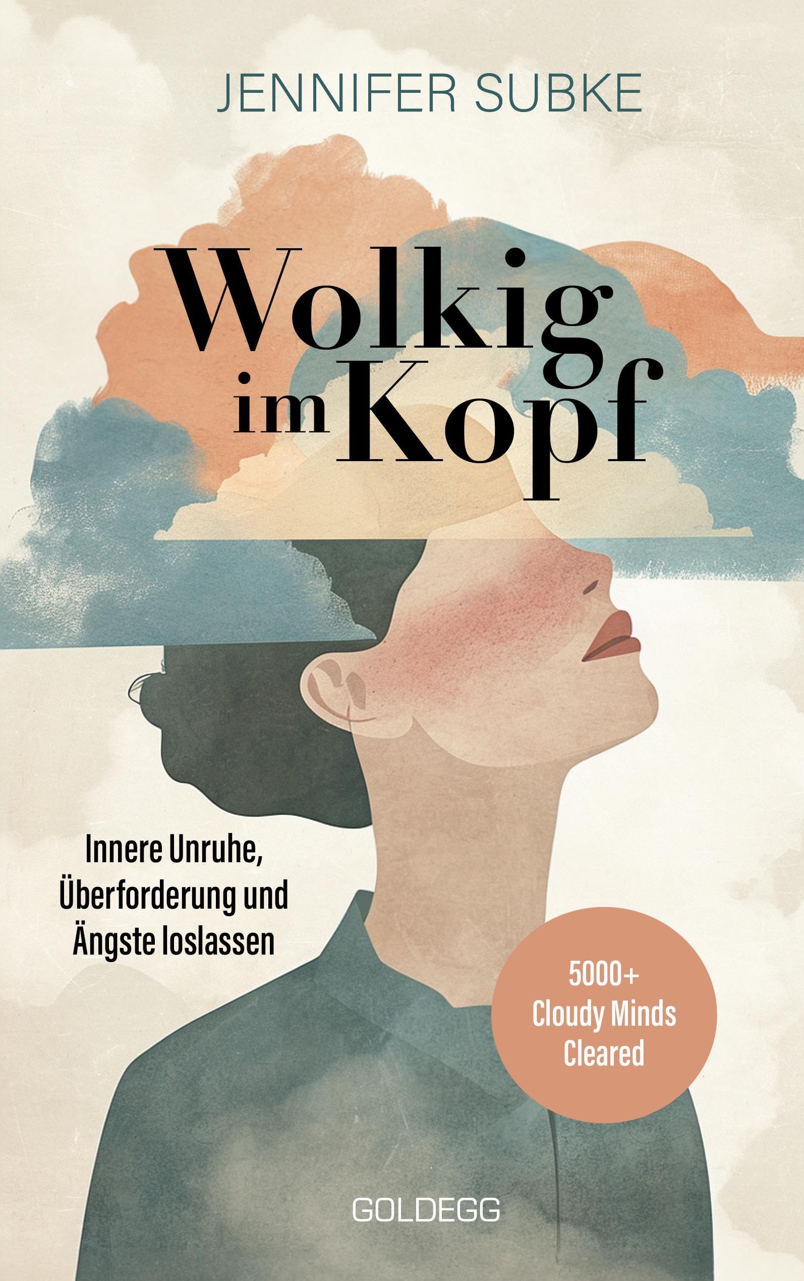 Jennifer Subke - Wolkig im Kopf: Innere Unruhe, Überforderung und Ängste loslassen. 5000+ Cloudy Minds Cleared! - Preis vom 02.10.2026 23:42:20 h
