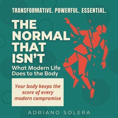 The Normal That Isn't - Adriano Solera, Audio, 9798905809293