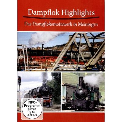 Dampflok Highlights - Das Dampflokomotiven-Werk (DLW) Meiningen, DVD