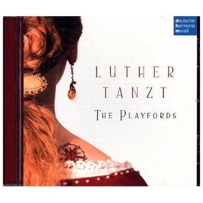 Luther tanzt - The Playfords, CD