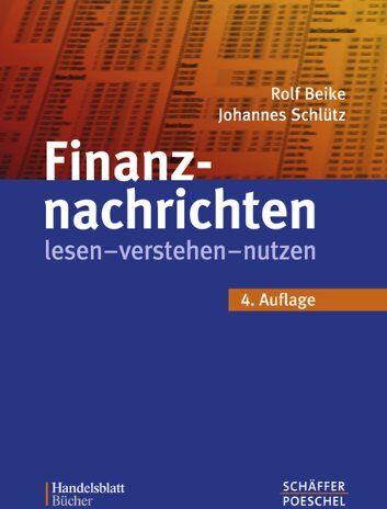 Rolf Beike - Finanznachrichten lesen - verstehen - nutzen: Ein Wegweiser durch Kursnotierungen und Marktberichte - Preis vom 30.09.2026 22:30:23 h
