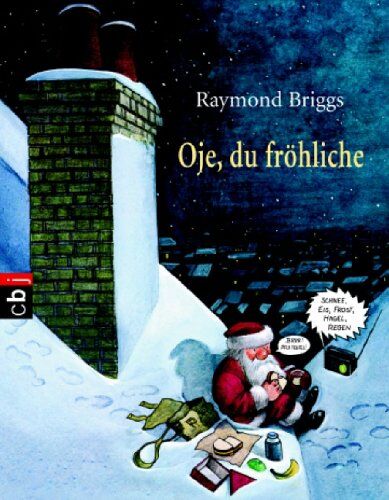 Raymond Briggs - Oje, du fröhliche - Preis vom 11.10.2026 15:43:13 h