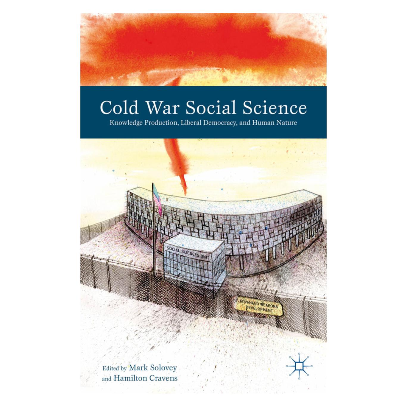 Palgrave Macmillan Cold War Social Science (Englisch, Hardcover, H. Cravens, M. Solovey) (63028004)