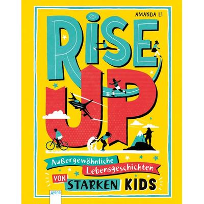 Rise up!, Gebundene Ausgabe von Amanda Li, Arena