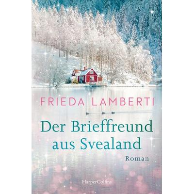 Der Brieffreund aus Svealand, Taschenbuch von Frieda Lamberti, HarperCollins Taschenbuch